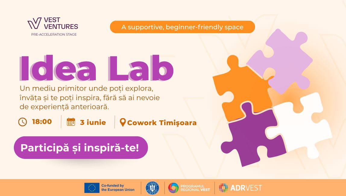 Idea Lab Pre-Acceleration Timisoara